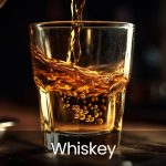 Whiskey